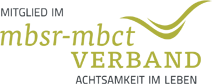 Mitglied im mbsr-mbct Verband Achtsamkeit im Leben